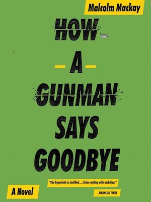 cover image of How a Gunman Says Goodbye